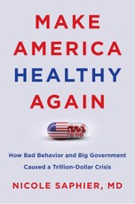 Saphier, N: Make America Healthy Again