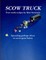 Scow Truck