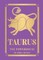 Taurus: The Powerhouse