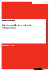 Vocation and Reform in Public Administration