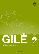 Gilė. Mokytojo knyga II klasei I dalis (serija „Šok“)