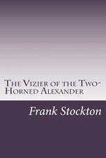 The Vizier of the Two-Horned Alexander