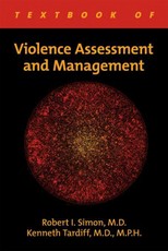Textbook of Violence Assessment and Management