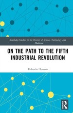 On the Path to the Fifth Industrial Revolution