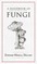 A Handbook of Fungi