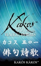 KÃ kos 501 More Haiku Poems