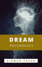 Freud, S: Dream Psychology