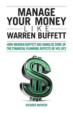 Manage Your Money Like Warren Buffett