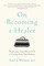 On Becoming a Healer