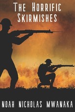The Horrific Skirmishes