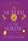 A Murder in the Making