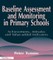 Tymms, P: Baseline Assessment and Monitoring in Primary Scho