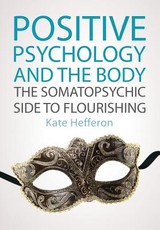 Positive Psychology and the Body