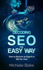 Decoding SEO the Easy Way