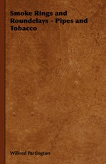 Smoke Rings and Roundelays - Pipes and Tobacco