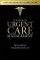 Textbook of Urgent Care Management