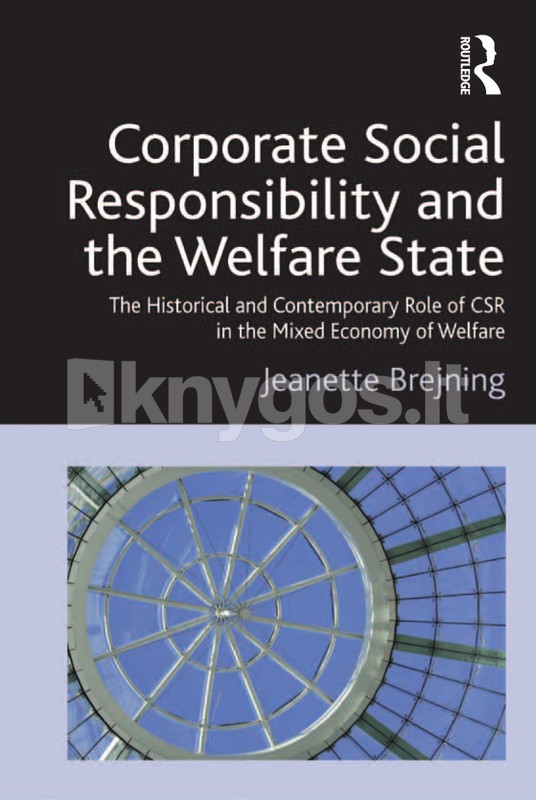 Corporate Social Responsibility and the Welfare State (el. knyga)