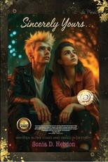 Sincerely Yours...Written In The Stars And Inked In Destiny! Book 1