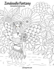 Zendoodle Fantasy Coloring Book for Grown-Ups 1