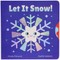 Let It Snow!