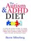 The Autism & ADHD Diet