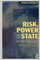 Risk, Power and the State