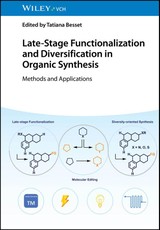 Late-Stage Functionalization and Diversification in Organic Synthesis