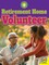 Retirement Home Volunteer