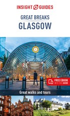 Insight Guides Great Breaks Glasgow (Travel Guide with Free Ebook)