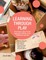 Learning Through Play