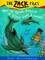 Zack Files 11: How to Speak to Dolphins in Three Easy Lessons