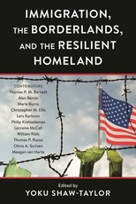 Immigration, the Borderlands, and the Resilient Homeland
