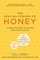 The Healing Powers of Honey: Revised and Updated