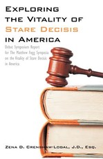 Exploring the Vitality of Stare Decisis in America