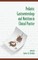 Pediatric Gastroenterology and Nutrition in Clinical Practice