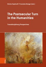 The Postsecular Turn in the Humanities