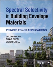 Spectral Selectivity in Building Envelope Materials