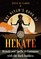 The Witch's Book of Hekate