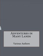 Adventures in Many Lands