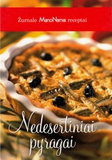 Žurnalo „Mano namai“ receptai: nedesertiniai pyragai