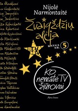 Žvaigždžių alėja. Ko nematė TV žiūrovai