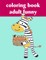 Coloring Book Adult Funny