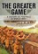 The Greater Game