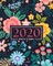 2020 Weekly Planner: January 1, 2020 to December 31, 2020: Weekly & Monthly View Planner, Organizer & Diary: Yellow & Pink Modern Florals 7