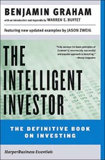 The Intelligent Investor: The Definitive Book on Value Investing. A Book of Practical Counsel (Revised Edition) (Collins Business Essentials)
