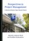Perspectives in Project Management: A Selection of Masters Degree Research Projects