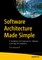 Software Architecture Made Simple