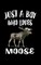Just A Boy Who Loves Moose