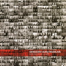 Genocido aukų muziejus. Ekspozicijų gidas