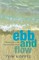Ebb and Flow